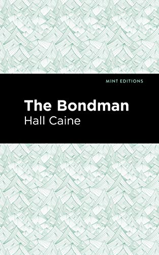 Beispielbild fr The Bondman: A New Saga (Mint Editions) zum Verkauf von Books From California
