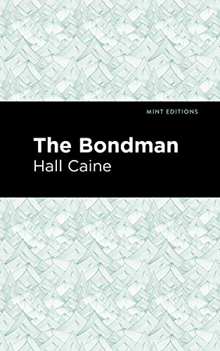 Stock image for The Bondman: A New Saga (Mint Editions) for sale by Books From California