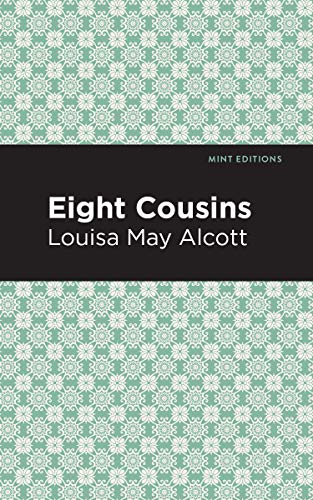 Imagen de archivo de Eight Cousins a la venta por ThriftBooks-Dallas