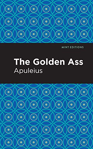 9781513267890: The Golden Ass (Mint Editions)