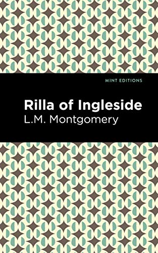 Beispielbild fr Rilla of Ingleside (Mint Editions) zum Verkauf von Lakeside Books