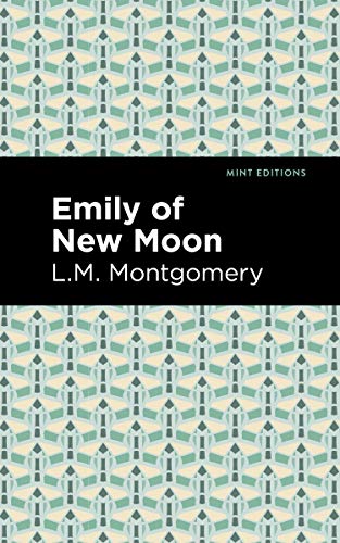 Stock image for Emily of New Moon for sale by Revaluation Books