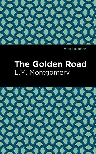 Stock image for The Golden Road (Mint Editions (The Children's Library)) for sale by Lucky's Textbooks