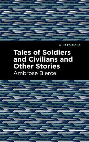 Stock image for Tales of Soldiers and Civilians for sale by Revaluation Books