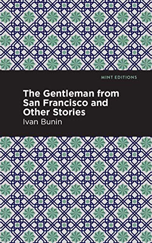 Imagen de archivo de The Gentleman from San Francisco and Other Stories (Mint Editions (Short Story Collections and Anthologies)) a la venta por Book Deals