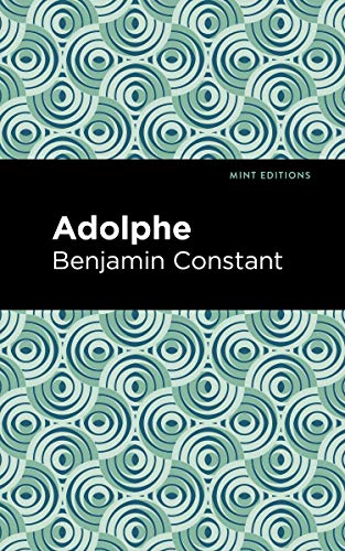 Beispielbild fr Adolphe (Mint Editions (Literary Fiction)) zum Verkauf von Books Unplugged