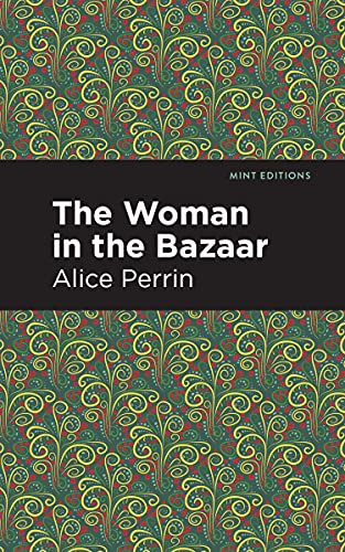 Stock image for The Woman in the Bazaar (Mint Editions) for sale by Lakeside Books
