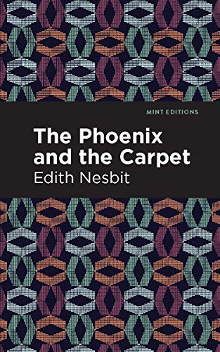Beispielbild fr The Phoenix and the Carpet (Mint Editions (The Children's Library)) zum Verkauf von Lucky's Textbooks