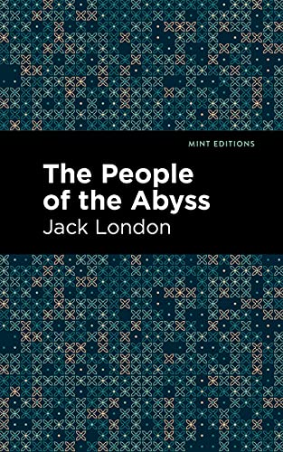 9781513270111: The People of the Abyss: Essays, Speeches and Full-Length Work) (Mint Editions (Nonfiction Narratives: Essays, Speeches and Full-Length Work))