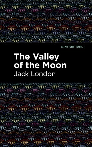 9781513270159: The Valley of the Moon (Mint Editions (Literary Fiction))