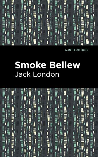 Beispielbild fr Smoke Bellew (Mint Editions) zum Verkauf von Lakeside Books