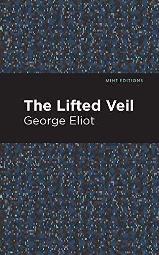 Imagen de archivo de The Lifted Veil a la venta por ThriftBooks-Atlanta