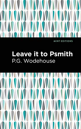 Imagen de archivo de Leave it to Psmith (Mint Editions) a la venta por Lakeside Books