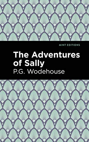 9781513270739: The Adventures of Sally (Mint Editions (Literary Fiction))