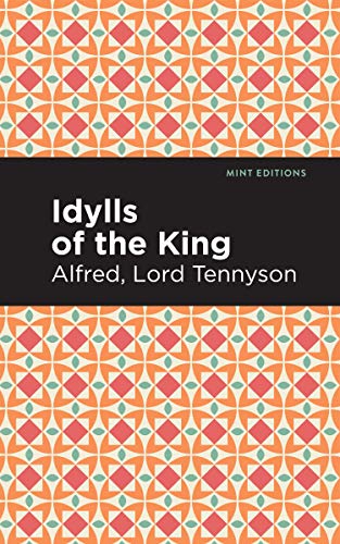 9781513270784: Idylls of the King (Mint Editions (Poetry and Verse))