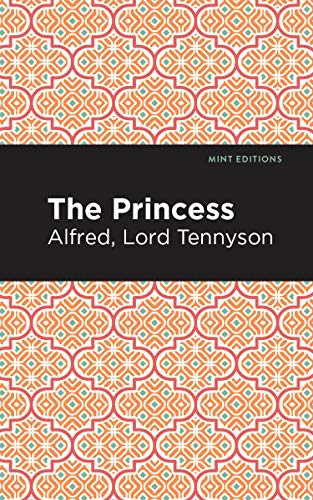 Beispielbild fr The Princess (Mint Editions (Poetry and Verse)) zum Verkauf von HPB-Ruby