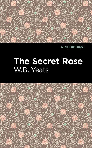 9781513270869: The Secret Rose: Love Poems (Mint Editions (Poetry and Verse))