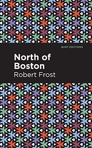 9781513270920: North of Boston (Mint Editions (Poetry and Verse))