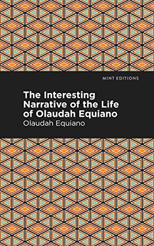 Imagen de archivo de The Interesting Narrative of the Life of Olaudah Equiano a la venta por ThriftBooks-Dallas