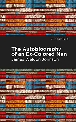 9781513271064: The Autobiography of an Ex-Colored Man (Mint Editions (Black Narratives))