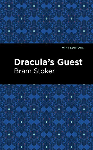 9781513271477: Dracula's Guest (Mint Editions)