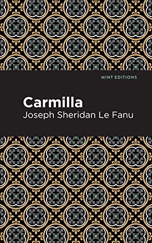 Beispielbild fr Carmilla (Mint Editions?Horrific, Paranormal, Supernatural and Gothic Tales) zum Verkauf von Monster Bookshop