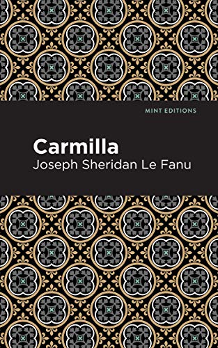 Stock image for Carmilla (Mint Editions (Horrific, Paranormal, Supernatural and Gothic Tales)) for sale by Book Deals
