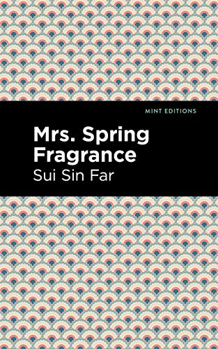 Imagen de archivo de Mrs. Spring Fragrance (Mint Editions) a la venta por Lakeside Books