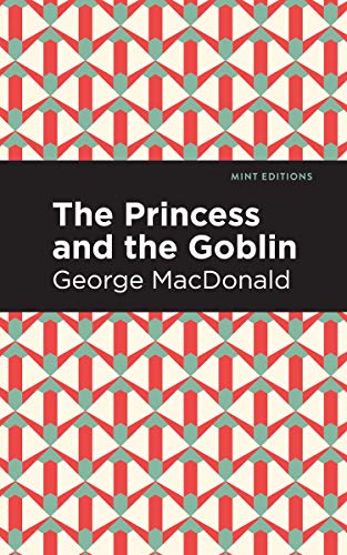 Imagen de archivo de The Princess and the Goblin (Mint Editions) a la venta por Lakeside Books