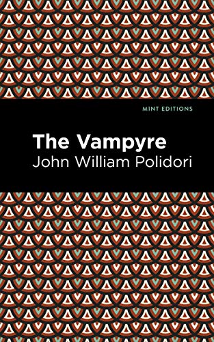 Imagen de archivo de The Vampyre (Mint Editions (Horrific, Paranormal, Supernatural and Gothic Tales)) a la venta por Book Deals