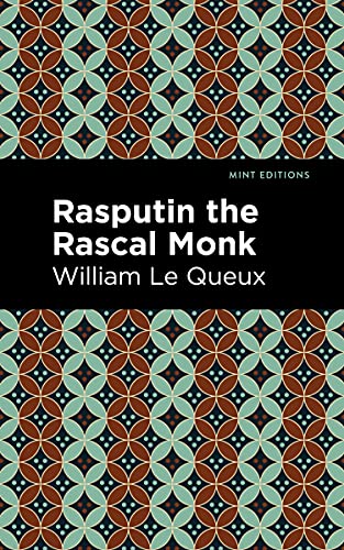 Beispielbild fr Rasputin the Rascal Monk (Mint Editions (Nonfiction Narratives Essays, Speeches and Full-Length Work)) zum Verkauf von Lakeside Books