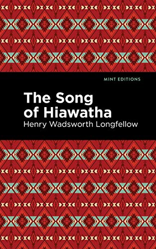 Stock image for The Song Of Hiawatha (Mint Editions) for sale by Lakeside Books