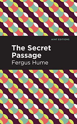 9781513278384: The Secret Passage (Mint Editions)
