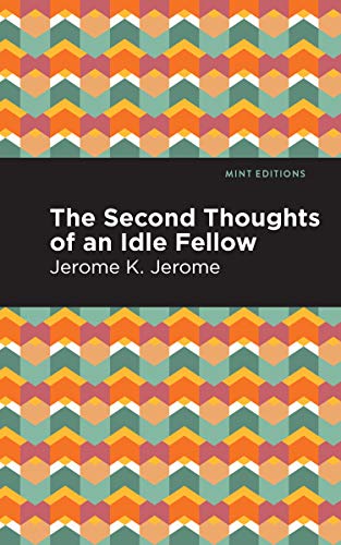 Stock image for Second Thoughts of an Idle Fellow (Mint Editions) for sale by Lakeside Books