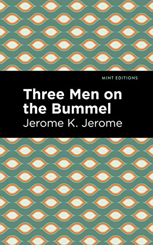 Stock image for Three Men on the Bummel (Mint Editions) for sale by Lakeside Books