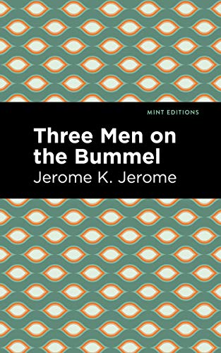 9781513278568: Three Men on the Bummel (Mint Editions (Humorous and Satirical Narratives))