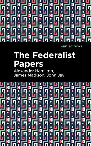 9781513279619: The Federalist Papers