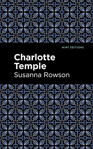 9781513279817: Charlotte Temple (Mint Editions (Women Writers))