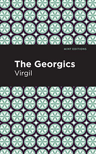 Beispielbild fr The Georgics (Mint Editions (Poetry and Verse)) zum Verkauf von Book Deals