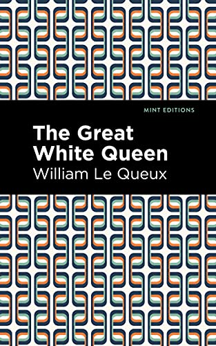 Imagen de archivo de The Great White Queen (Mint Editions (Grand Adventures)) a la venta por Lakeside Books