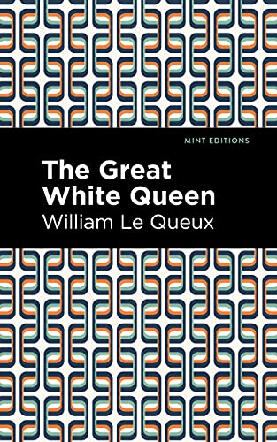 9781513280868: The Great White Queen (Mint Editions (Grand Adventures))