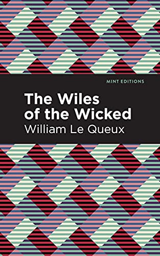 Imagen de archivo de The Wiles of the Wicked (Mint Editions (Crime, Thrillers and Detective Work)) a la venta por Lakeside Books