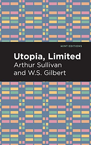 9781513281391: Utopia Limited (Mint Editions (Music and Performance Literature))