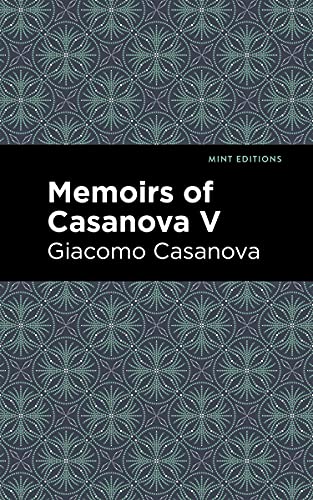 Beispielbild fr Memoirs of Casanova Volume V (Mint Editions) zum Verkauf von Lakeside Books