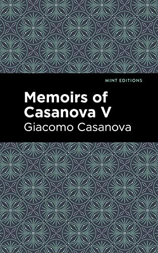 Imagen de archivo de Memoirs of Casanova Volume V (Mint Editions) a la venta por Lakeside Books