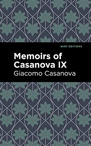 Imagen de archivo de Memoirs of Casanova Volume IX (Mint Editions) a la venta por Lakeside Books