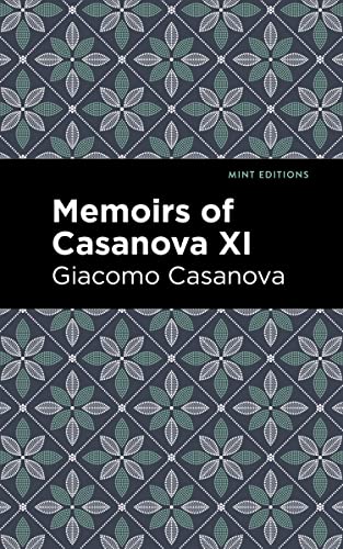 Imagen de archivo de Memoirs of Casanova Volume XI (Mint Editions) a la venta por Lakeside Books