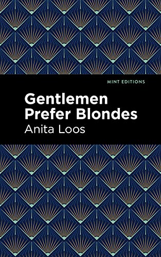 Stock image for Gentlemen Prefer Blondes: The Intimate Diary of a Professional Lady for sale by ThriftBooks-Dallas