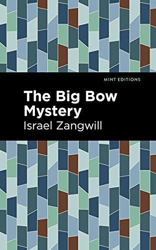 Imagen de archivo de The Big Bow Mystery (Mint Editions (Jewish Writers: Stories, History and Traditions)) a la venta por Basement Seller 101