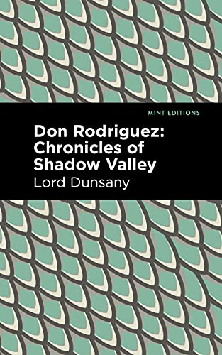 9781513282794: Don Rodriguez: Chronicles of Shadow Valley (Mint Editions)